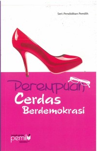 Perempuan Cerdas Berdemokrasi