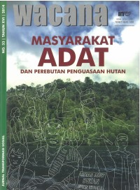 WACANA: Masyarakat Adat dan Perebutan Penguasaan Hutan